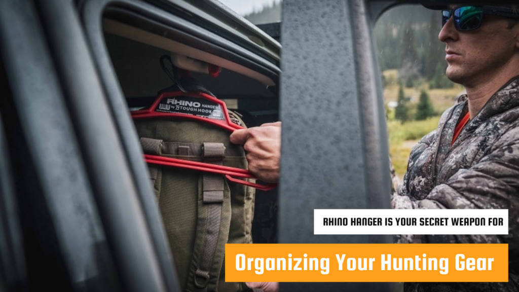 rhino hanger for organizing your hunting gear